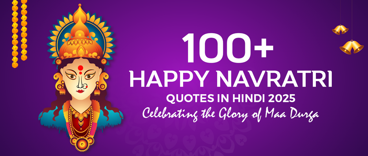 100+ Happy Navratri Quotes in Hindi 2025: Celebrating the Glory of Maa Durga