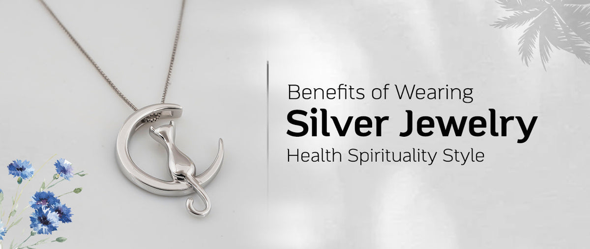 Know All the Benefits of Wearing Silver Online