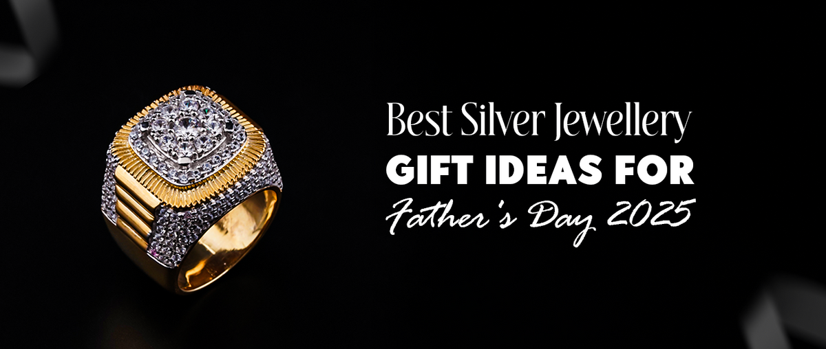 Best Silver Jewellery Gift Ideas for Father's Day 2025