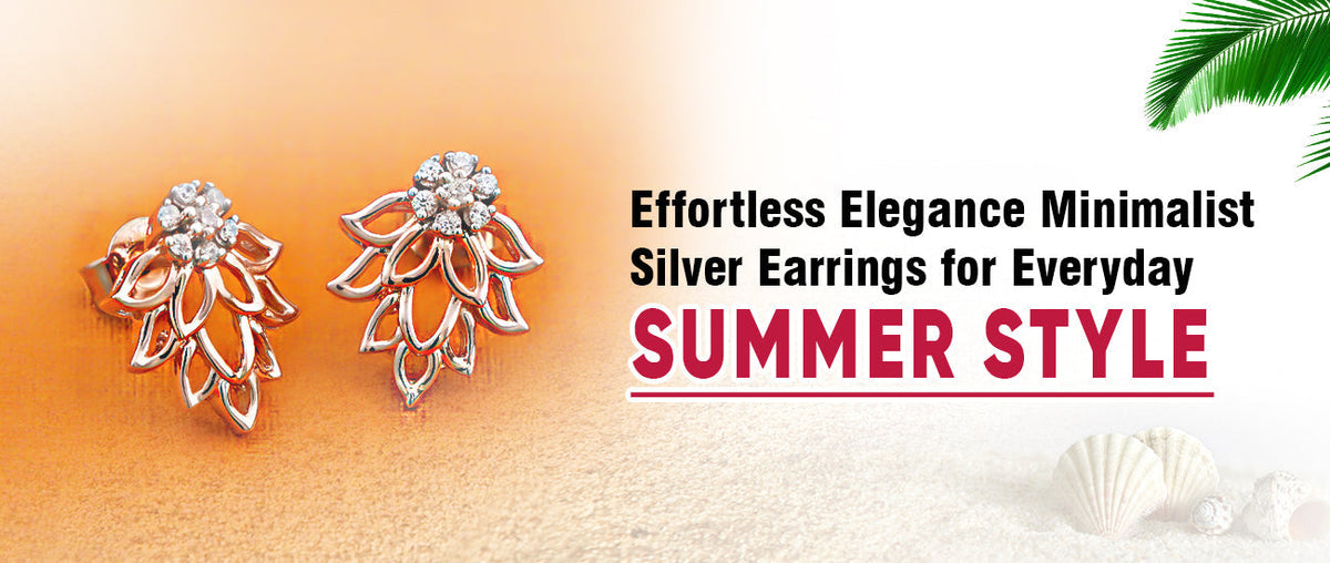 Effortless Elegance: Minimalist Silver Earrings for Everyday Summer Style