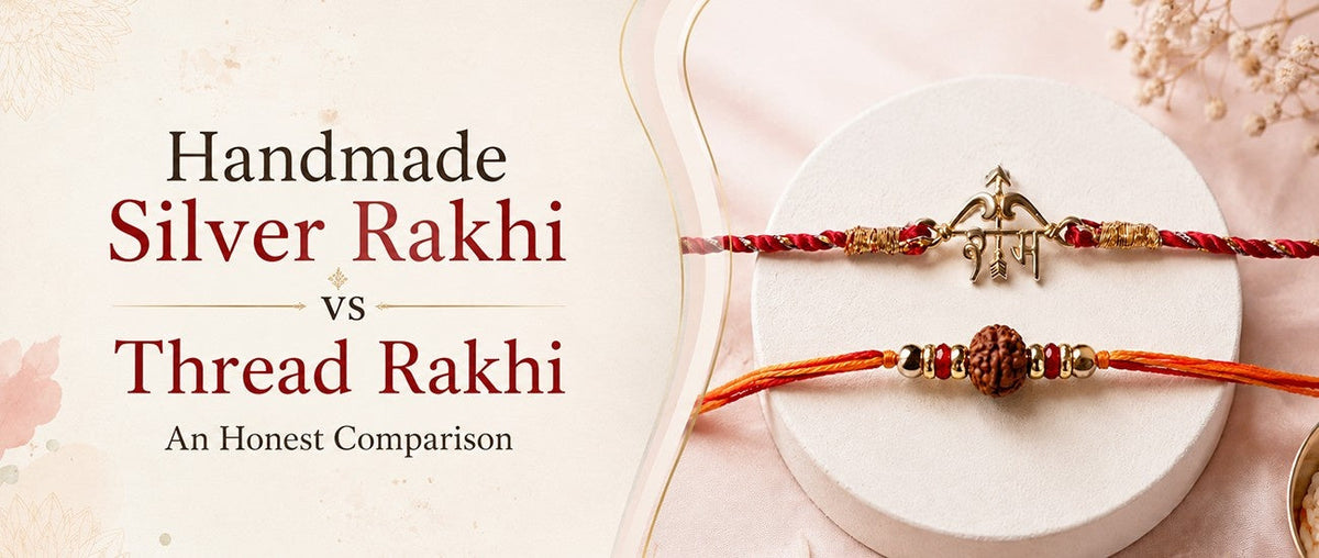 Handmade Silver Rakhi vs Thread Rakhi: An Honest Comparison