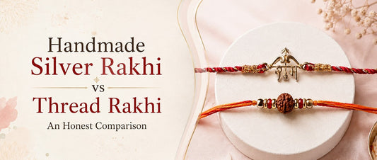 Handmade Silver Rakhi vs Thread Rakhi: An Honest Comparison