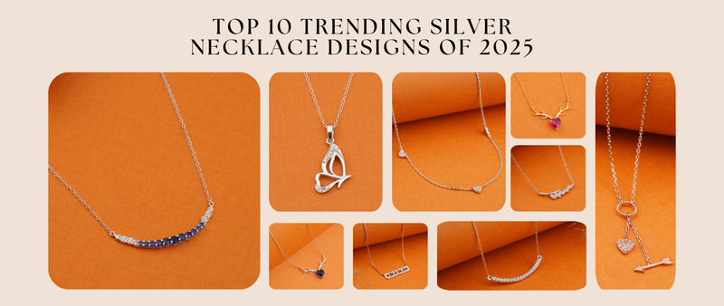 Top 10 Trending Silver Necklace Designs of 2025