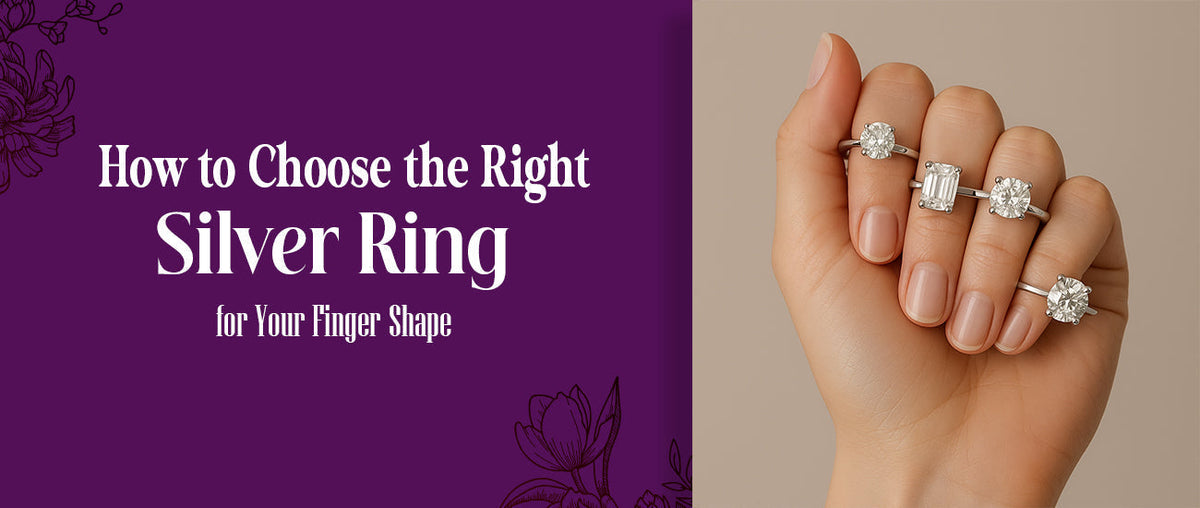How to Choose the Right Silver Ring for Your Finger Shape