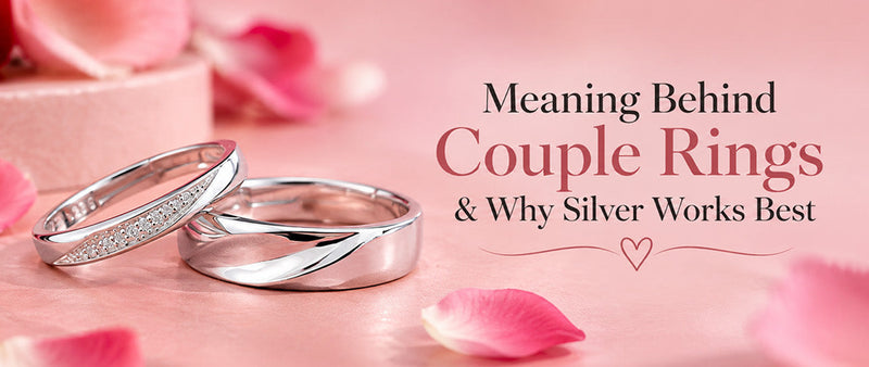 Meaning Behind Couple Rings & Why Silver Works Best