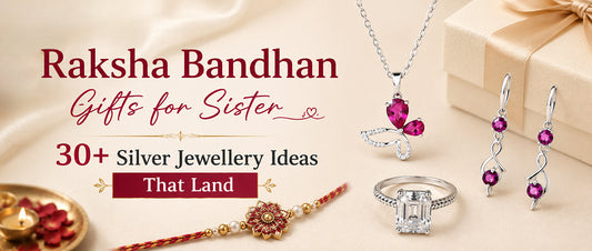Raksha Bandhan Gifts for Sister: 30+ Silver Jewellery Ideas That Land