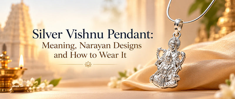 Silver Vishnu Pendant: Meaning, Narayan Designs and How to Wear It