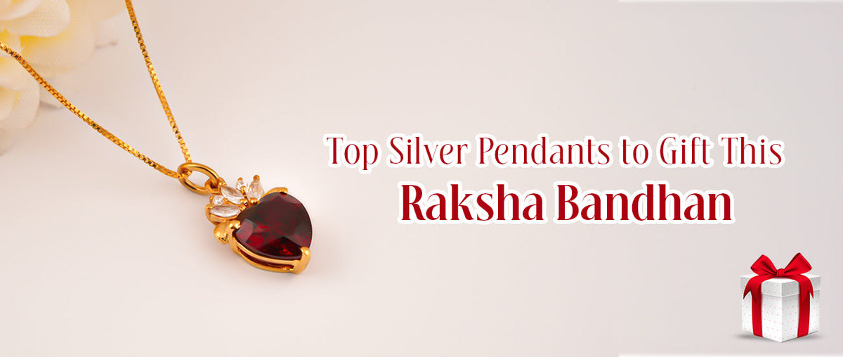 Top Silver Pendants to Gift This Raksha Bandhan