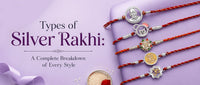Types of Silver Rakhi: A Complete Breakdown of Every Style