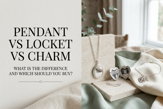 Pendant vs Locket vs Charm: What Is the Difference and Which Should You Buy